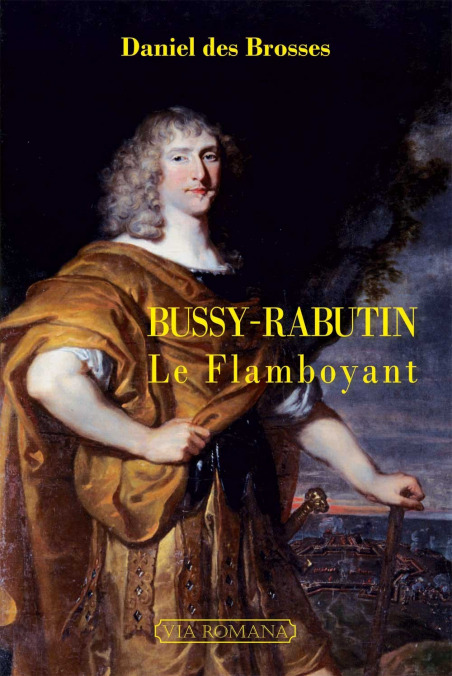 Bussy-Rabutin le flamboyant