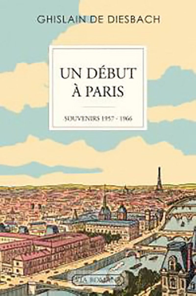 Un début à Paris : souvenirs 1957-1966