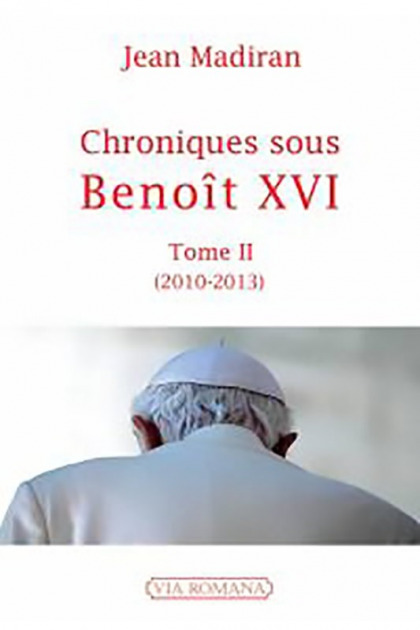 Chroniques sous Benoît XVI....