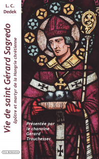 Vie de saint Gérard Sagredo