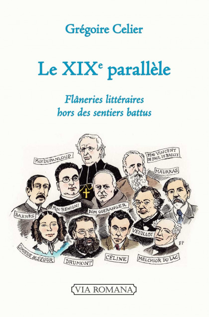 Le XIXe parallèle : flâneries littéraires hors des sentiers battus