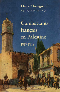 Combattants français en Palestine : 1917-1918