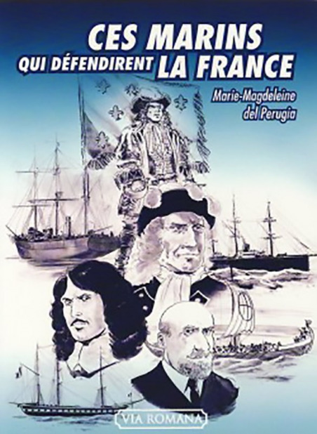 Ces marins qui défendirent la France