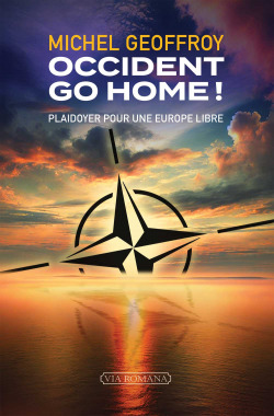 Occident go home !...