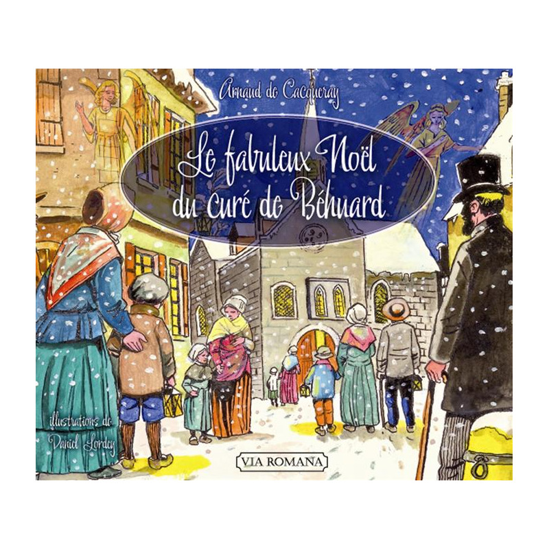 Le fabuleux Noël du curé de Behuard