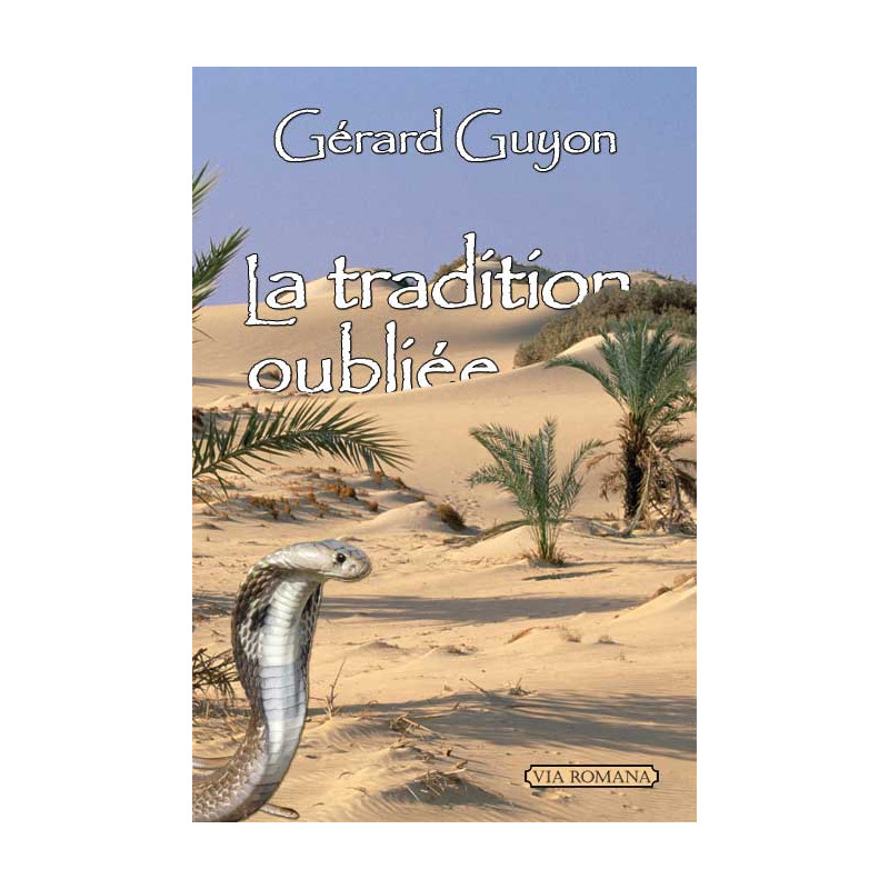 La tradition oubliée