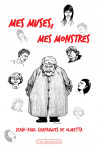 Mes muses, mes monstres