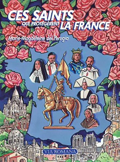 Ces saints qui protégèrent la France