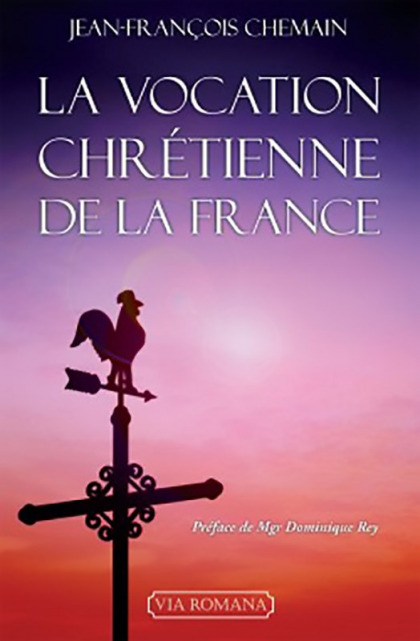 La vocation chrétienne de la France