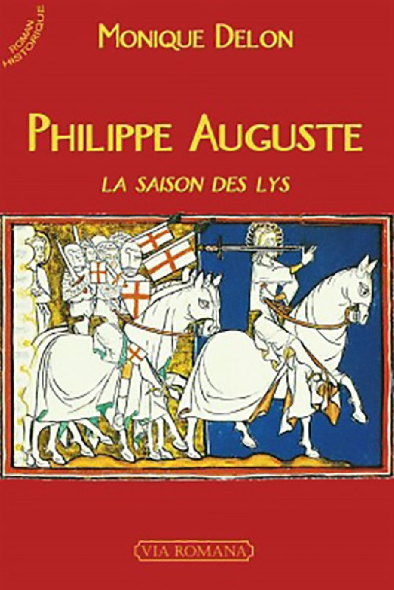 Philippe Auguste : la saison des lys