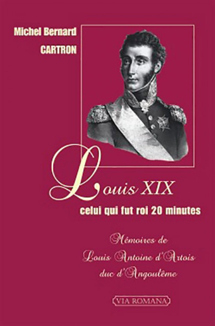 Louis XIX, celui qui fut...